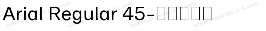 Arial Regular 45字体转换